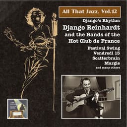 All That Jazz, Vol. 12: Django Reinhardt & the Bands of the "Hot Club de France" - Django Reinhardt
