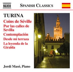 Turina: Coins de Séville - Joaquín Turina