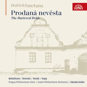 Smetana: The Bartered Bride - Bedřich Smetana