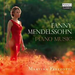 Fanny Mendelssohn: Piano Music - Fanny Mendelssohn