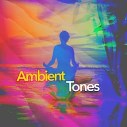 Ambient Tones - Ambient