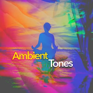 Ambient Tones - Ambient