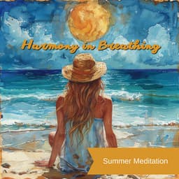 Harmony in Breathing: The 4-7-8 Technique Unveiled - Summer Meditation