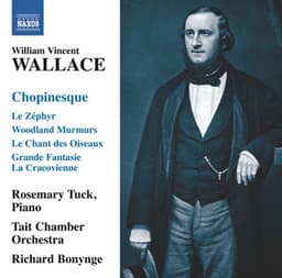 Wallace: Chopinesque - William Vincent Wallace