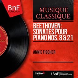 Beethoven: Sonates pour piano Nos. 8 & 21 - Ludwig van Beethoven