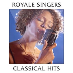 Royale Singers - Classical Hits - RR