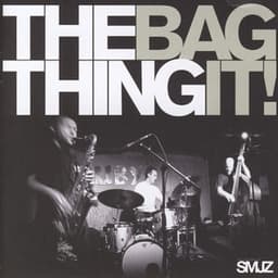 Bag It! - The Thing