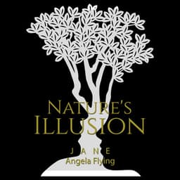 Nature's Illusion - Jane - Angela Flying