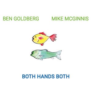 Both Hands Both - Ben Goldberg