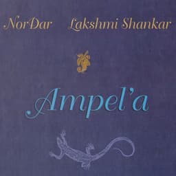 Ampel'a - Lakshmi Shankar