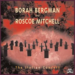 The Italian Concert - Roscoe Mitchell