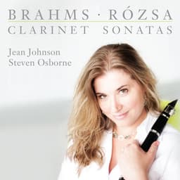 Brahms • Rózsa: Clarinet Sonatas - Johannes Brahms