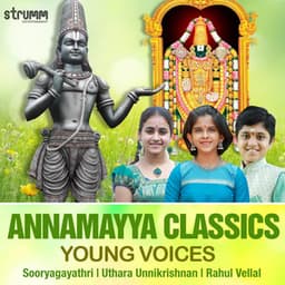 Annamayya Classics - Young Voices - Uthara Unnikrishnan