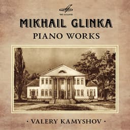 Glinka: Piano Works - Mikhail Glinka