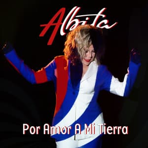 Por Amor a Mi Tierra - Albita