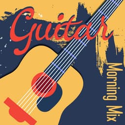 Guitar Morning Mix - Good Morning Jazz Academy