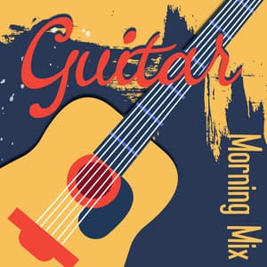 Guitar Morning Mix - Good Morning Jazz Academy