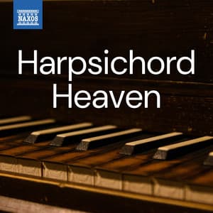 Harpsichord Heaven - Jean-Philippe Rameau