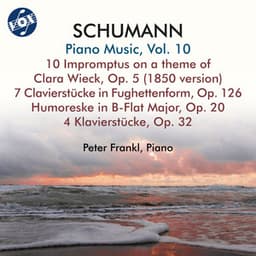 Schumann: Piano Music, Vol. 10 - Robert Schumann