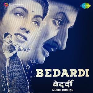 Bedardi - Roshan
