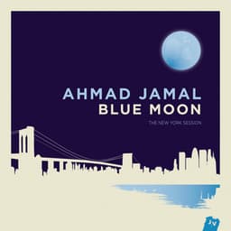 Blue Moon - Ahmad Jamal