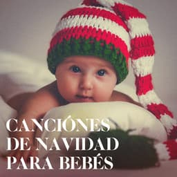 Canciónes de Navidad para Bebés - Los Niños de Navidad