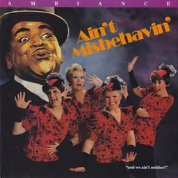 Ain't Misbehavin' - Ambiance