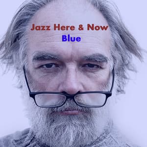 Blue - Jazz Here & Now
