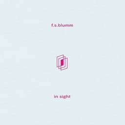 In Sight - F.S.Blumm