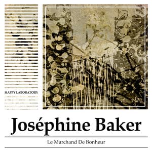 Le marchand de bonheur - Joséphine Baker