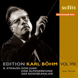 R. Strauss: Don Juan, Eine Alpensinfonie & Walzerfolge from Der Rosenkavalier , Rias-Symphonie-Orchester , Karl Böhm - Richard Strauss