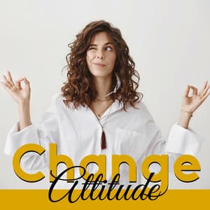 Change Attitude - Gary Winter