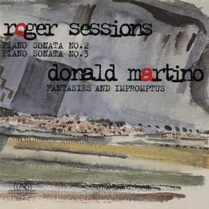 Roger Sessions and Donald Martino: Piano Sonatas - Roger Sessions