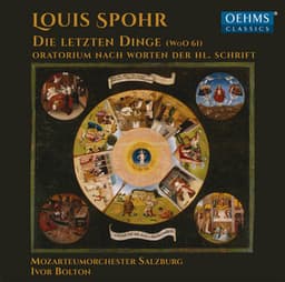 Spohr: Die letzten Dinge, WoO 61 - Louis Spohr