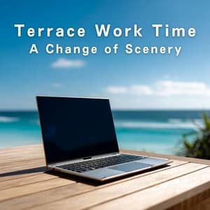 Terrace Work Time - A Change of Scenery - Hugo Focus