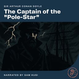 The Captain of the "Pole-Star" - English Audiobooks