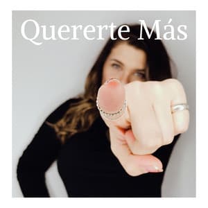 Quererte Más: Música para Tener una Actitud Mental y Emocional Positiva - Pensamiento Positivo