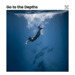 Go to the Depths - Relaxing Ocean Sounds