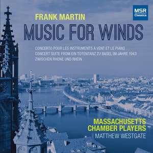 Frank Martin: Music for Winds - Frank Martin