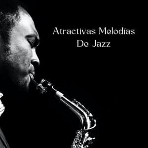 Atractivas Melodías De Jazz - Piano