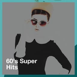 60's Super Hits - The Rock Heroes