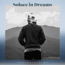 Solace in Dreams - Thunderstorms