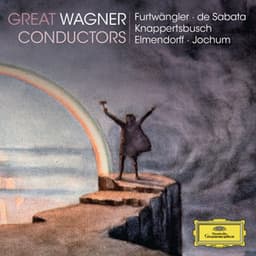 Great Wagner Conductors - Richard Wagner