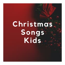 Christmas Songs Kids - The Christmas Guys
