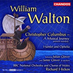 Walton: Christopher Columbus & Hamlet and Ophelia - William Walton