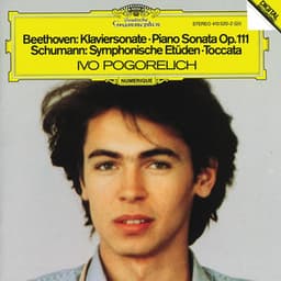 Beethoven: Piano Sonata Op.111 / Schumann: Symphonic Etudes; Toccata - Robert Schumann
