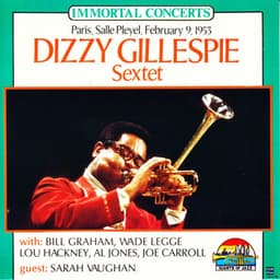 Dizzy Gillespie Sextet - Dizzy Gillespie Sextet