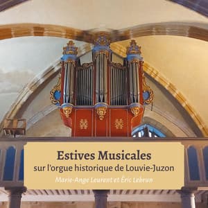Estives musicales sur l'orgue de Louvie-Juzon - Traditional