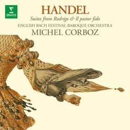 Handel: Suites from Rodrigo & Il pastor fido - George Frideric Handel