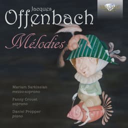Offenbach: Mélodies - Jacques Offenbach